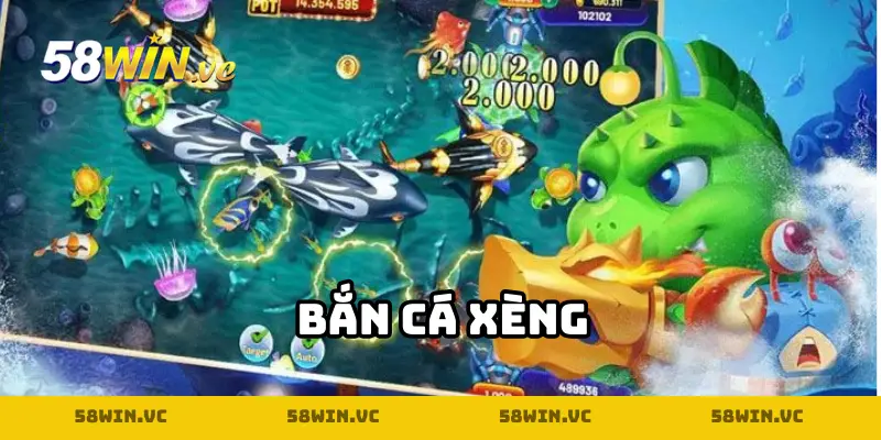 Bắn Cá Xèng